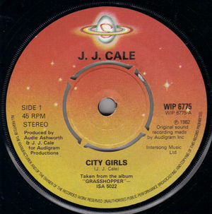 J J CALE, CITY GIRLS / ONE STEP AHEAD OF THE BLUES 