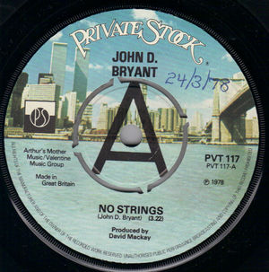 JOHN D BRYANT, NO STRINGS / QUEEN OF THE SILVER STAR - PROMO 