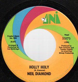 NEIL DIAMOND, HOLLY HOLY / HURTIN' YOU DON'T COME EASY 