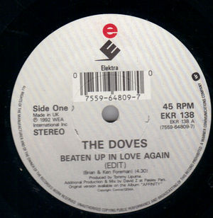 DOVES, BEATEN UP IN LOVE AGAIN / I WPULDN'T KNOW YOU FROM THE REST (7