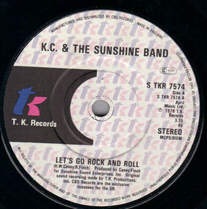 KC AND THE SUNSHINE BAND, LETS GO ROCK AND ROLL / I'VE GOT THE FEELING