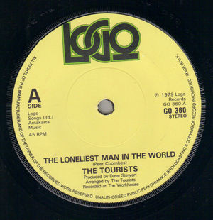 TOURISTS , THE LONELIEST MAN IN THE WORLD / DONT GET LET BEHIND (looks unplayed)