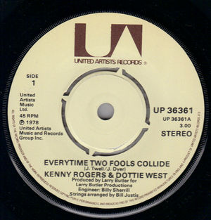 KENNY ROGERS & DOTTIE WEST , EVERYTIME TWO FOOLS COLLIDE / WE LOVE EACH OTHER