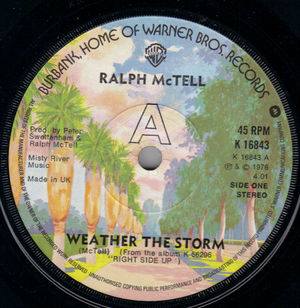RALPH McTELL , WEATHER THE STORM / FIRST SONG 