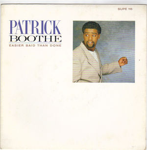 PATRICK BOOTHE, EASIER SAID THAN DONE / INSTRUMENTAL