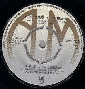 OZARK MOUNTAIN DAREDEVILS, IF YOU WANNA GET TO HEAVEN / SPACESHIP ORION 