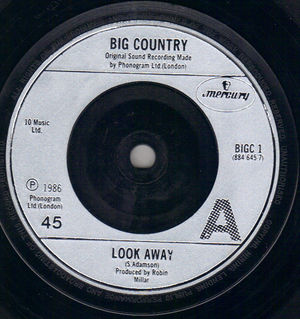 BIG COUNTRY, LOOK AWAY / RESTLESS NATIVES 