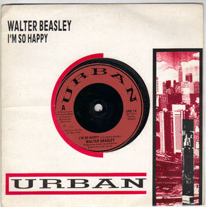 WALTER BEASLEY, I'M SO HAPPY / JUMP ON IT 