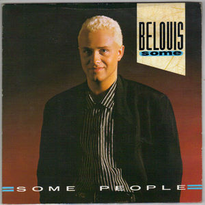 BELOUIS SOME, SOME PEOPLE / WALK AWAY + DOUBLE PACK 