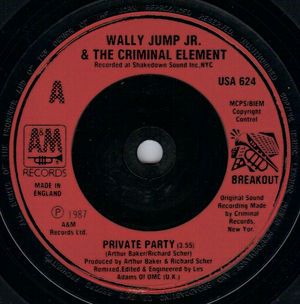 WALLY JUMP JR & THE CRIMINAL ELEMENT, PRIVATE PARTY / DUB VERSION