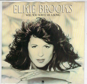 ELKIE BROOKS , WILL YOU WRITE ME A SONG / GIVING YOU HOPE
