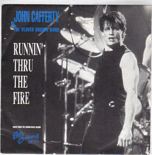 JOHN CAFFERTY, RUNNIN THRU THE FIRE / HEAT OF THE NIGHT 