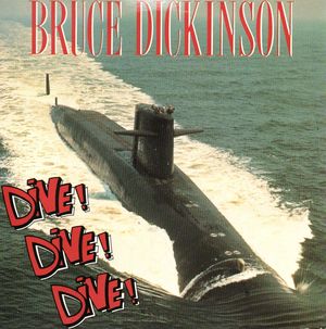 BRUCE DICKINSON , DIVE! DIVE! DIVE! / RIDING WITH THE ANGELS (looks unplayed)