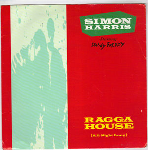 SIMON HARRIS, RAGGA HOUSE (ALL NIGHT LONG) / RADIO VERSION