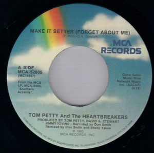 TOM PETTY , MAKE IT BETTER (FORGET ABOUT ME) / CRACKING UP