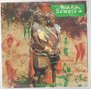 MALCOLM MCLAREN  , SOWETO / ZULUS ON A TIME BOMB 
