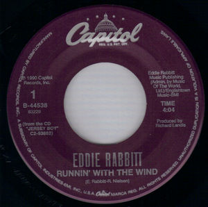 EDDIE RABBITT, RUNNIN WITH THE WIND / FEEL LIKE A STRANGER
