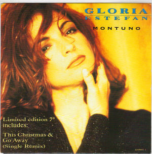 GLORIA ESTEFAN , MONTUNO / THIS CHRISTMAS/GO AWAY 