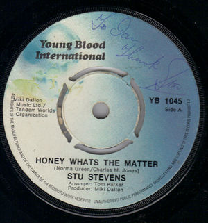 STU STEVENS, HONEY WHATS THE MATTER /LOOKING FOR A PLACE TO SLEEP (SIGNED)