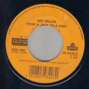 NED MILLER, FROM A JACK TO A KING / DO WHAT YOU DO DO WELL