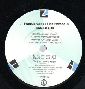 FRANKIE GOES TO HOLLYWOOD, RAGE HARD / DONT LOSE WHATS LEFT OF YOUR TINY MIND