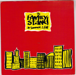 FAMILY STAND, IN SUMMER I FALL / TWISTED 