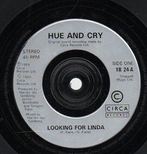 HUE AND CRY , LOOKING FOR LINDA / HE WON'T SMILE 