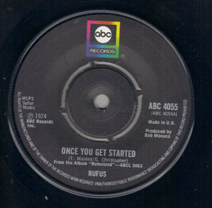 RUFUS, ONCE YOU GET STARTED / RIGHT IS RIGHT 