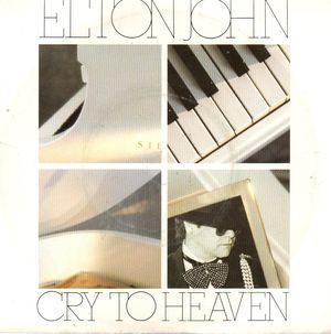 ELTON JOHN, CRY TO HEAVEN / CANDY BY THE POUND 