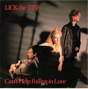 LICK THE TINS , CANT HELP FALLING IN LOVE / BAD DREAMS