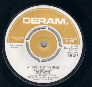 NORTHEAST, A TICKET FOR THE GAME / JACK THE LAD 