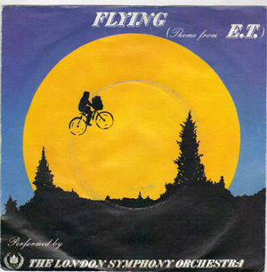 LONDON SYMPHONY ORCHESTRA, FLYING- THEME FROM ET / ESCORT THEME BS 1100