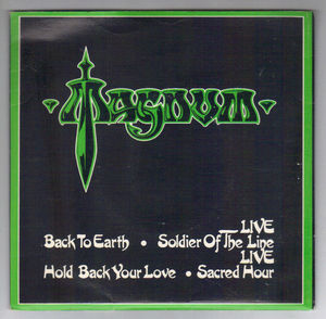 MAGNUM, BACK TO EARTH/HOLD BACK YOUR LOVE + DOUBLE SINGLE PACK 