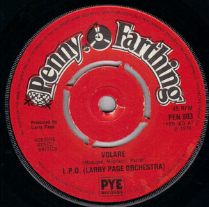 LPO LARRY PAGE , VOLARE / I'M HOOKED ON YOU 