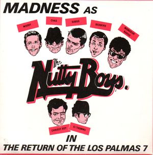 MADNESS, THE RETURN OF THE LOS PALMAS / THAT'S THE WAY TO DO IT 