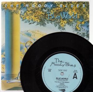 MOODY BLUES , BLUE WORLD / GOING NOWHERE