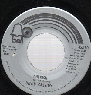 DAVID CASSIDY, CHERISH / ALL I WANNA DO IS TOUCH YOU 