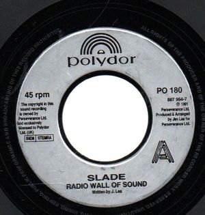 SLADE , RADIO WALL OF SOUND / LAY YOUR LOVE ON THE LINE