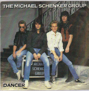 MICHAEL SCHENKER GROUP, DANCER / GIRL FROM UPTOWN 