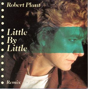 ROBERT PLANT, LITTLE BY LITTLE / DOO DOO DO DO + DOUBLE PACK 