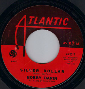 BOBBY DARIN , SILVER DOLLAR / THE BREAKING POINT 