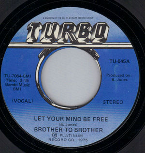 BROTHER TO BROTHER, LET YOUR MIND BE FREE / INSTRUMENTAL VERSION