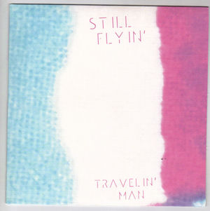 STILL FLYIN, TRAVELIN MAN / PLASTIC HEART - PLUM VINYL
