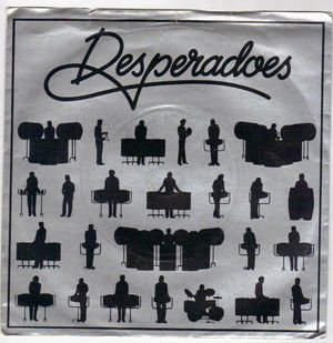 DESPERADOES, BRAZIL / DONT LEAVE ME THIS WAY 