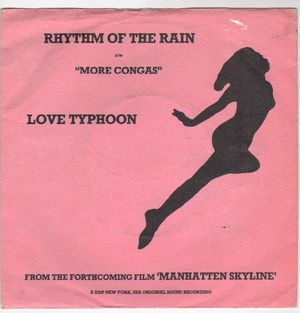 LOVE TYPHOON, RHYTHM OF THE RAIN / MORE CONGAS