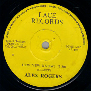 ALEX ROGERS, DEW YEW KNOW? / YEW GOTTA TALK NICE 