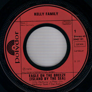 KELLY FAMILY, EAGLE ON THE BREEZE / KNICK KNACK SONG (THIS OLD MAN)
