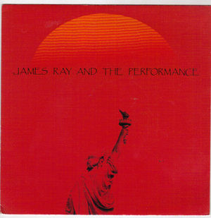 JAMES RAY AND THE PERFORMANCE, TEXAS / MOUNTAIN VOICES