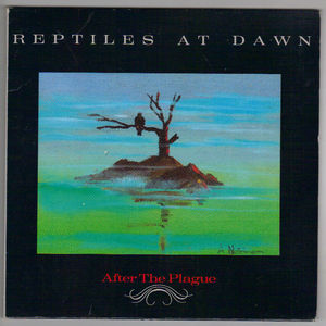 REPTILES AT DAWN, EP - AFTER THE PLAGUE + DOUBLE PACK 