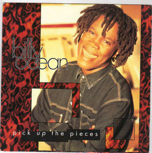 BILLY OCEAN , PICK UP THE PIECES / RADIO MIX